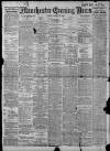 Manchester Evening News Tuesday 11 January 1910 Page 1