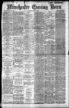 Manchester Evening News Saturday 28 May 1910 Page 1
