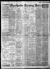 Manchester Evening News Friday 01 July 1910 Page 1