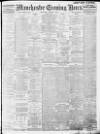 Manchester Evening News Wednesday 18 January 1911 Page 1