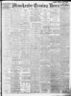 Manchester Evening News Wednesday 08 February 1911 Page 1