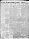 Manchester Evening News Saturday 11 February 1911 Page 1