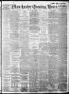 Manchester Evening News Wednesday 15 February 1911 Page 1
