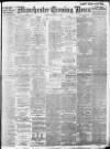 Manchester Evening News Friday 17 February 1911 Page 1