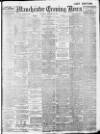 Manchester Evening News Saturday 18 February 1911 Page 1