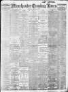 Manchester Evening News Saturday 25 February 1911 Page 1