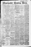 Manchester Evening News Wednesday 29 March 1911 Page 1