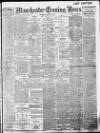 Manchester Evening News Saturday 04 March 1911 Page 1