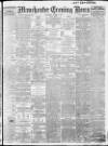 Manchester Evening News Wednesday 08 March 1911 Page 1