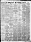 Manchester Evening News Wednesday 03 May 1911 Page 1