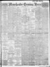 Manchester Evening News Tuesday 09 May 1911 Page 1