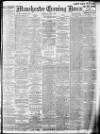 Manchester Evening News Thursday 01 June 1911 Page 1
