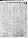 Manchester Evening News Monday 23 October 1911 Page 1
