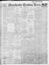 Manchester Evening News Thursday 30 November 1911 Page 1