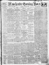 Manchester Evening News Saturday 20 January 1912 Page 1