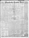 Manchester Evening News Friday 02 February 1912 Page 1