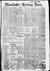Manchester Evening News Saturday 09 March 1912 Page 1