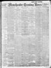 Manchester Evening News Tuesday 21 May 1912 Page 1