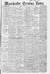 Manchester Evening News Monday 03 June 1912 Page 1