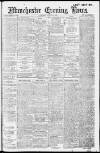 Manchester Evening News Saturday 10 August 1912 Page 1