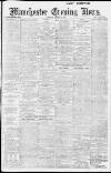 Manchester Evening News Saturday 17 August 1912 Page 1