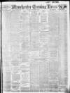 Manchester Evening News Saturday 09 November 1912 Page 1