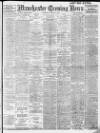 Manchester Evening News Wednesday 08 January 1913 Page 1
