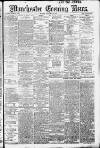 Manchester Evening News Monday 13 January 1913 Page 1