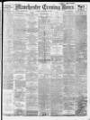 Manchester Evening News Saturday 22 February 1913 Page 1