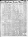 Manchester Evening News Tuesday 01 April 1913 Page 1