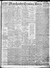Manchester Evening News Tuesday 22 April 1913 Page 1