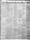 Manchester Evening News Monday 28 April 1913 Page 1