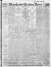Manchester Evening News Thursday 22 May 1913 Page 1