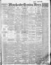 Manchester Evening News Friday 11 July 1913 Page 1