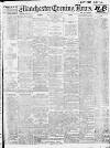 Manchester Evening News Friday 15 August 1913 Page 1