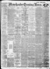 Manchester Evening News Friday 10 October 1913 Page 1