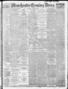 Manchester Evening News Tuesday 14 October 1913 Page 1