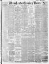 Manchester Evening News Saturday 18 October 1913 Page 1