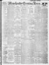 Manchester Evening News Monday 27 October 1913 Page 1