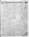 Manchester Evening News Monday 10 November 1913 Page 1