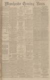 Manchester Evening News Monday 06 December 1915 Page 1