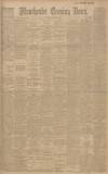 Manchester Evening News Thursday 19 April 1917 Page 1