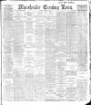 Manchester Evening News Saturday 12 January 1918 Page 1