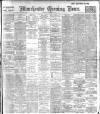 Manchester Evening News Friday 01 February 1918 Page 1