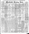 Manchester Evening News Monday 04 March 1918 Page 1