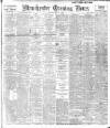 Manchester Evening News Wednesday 27 March 1918 Page 1