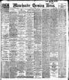 Manchester Evening News Monday 03 March 1919 Page 1