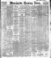 Manchester Evening News Saturday 15 March 1919 Page 1
