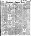 Manchester Evening News Saturday 22 March 1919 Page 1