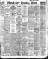 Manchester Evening News Tuesday 24 February 1920 Page 1
